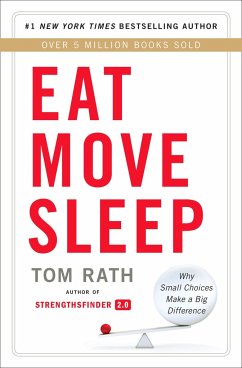 Eat Move Sleep - Rath, Tom