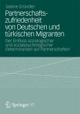 Partnerschaftszufriedenheit von Deutschen und türkischen Migranten (eBook, PDF)