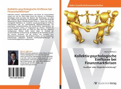 Kollektiv-psychologische Einflüsse bei Finanzmarktkrisen - Willmann, Werner