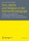 Sinn, Werte und Religion in der Elementarpädagogik (eBook, PDF)