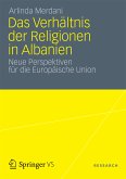 Das Verhältnis der Religionen in Albanien (eBook, PDF)