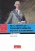 La gestión política y el pensamiento reformista del Conde de Floridablanca