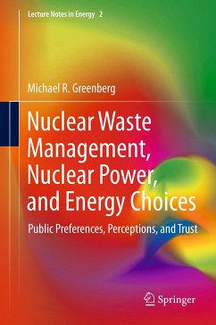 Nuclear Waste Management, Nuclear Power, and Energy Choices (eBook, PDF) - Greenberg, Michael