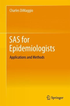 SAS for Epidemiologists (eBook, PDF) - Dimaggio, Charles