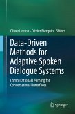 Data-Driven Methods for Adaptive Spoken Dialogue Systems (eBook, PDF)