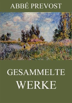 Gesammelte Werke (eBook, ePUB) - Prevost, Abbé