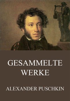 Gesammelte Werke (eBook, ePUB) - Puschkin, Alexander