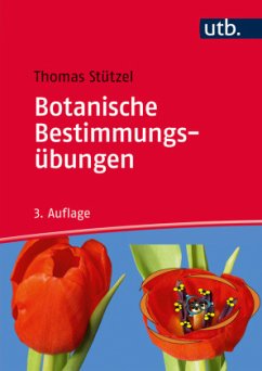 Botanische Bestimmungsübungen - Stützel, Thomas