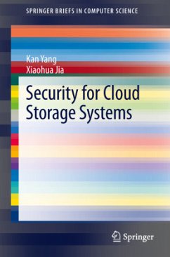 Security for Cloud Storage Systems - Jia, Xiaohua;Yang, Kan