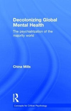 Decolonizing Global Mental Health - Mills, China