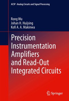 Precision Instrumentation Amplifiers and Read-Out Integrated Circuits (eBook, PDF) - Wu, Rong; Huijsing, Johan H.; Makinwa, Kofi A