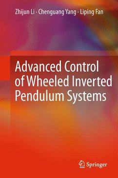 Advanced Control of Wheeled Inverted Pendulum Systems (eBook, PDF) - Li, Zhijun; Yang, Chenguang; Fan, Liping
