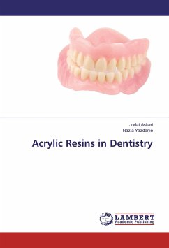 Acrylic Resins in Dentistry - Askari, Jodat;Yazdanie, Nazia