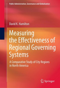 Measuring the Effectiveness of Regional Governing Systems (eBook, PDF) - Hamilton, David K.