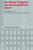 Der Wiener Kongress - eine kirchenpolitische Zäsur?