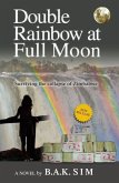 Double Rainbow at Full Moon: Surviving the Collapse of Zimbabwe