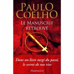 Le manuscrit retrouvé - Coelho, Paulo