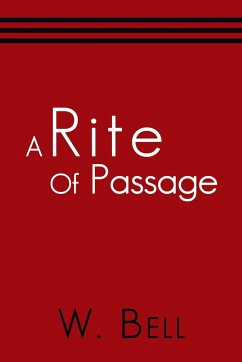 A Rite of Passage - Bell, W.