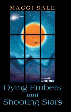 Dying Embers and Shooting Stars - Sale, Maggi