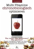 Multi-Vitamine chronobiologisch optimieren (eBook, ePUB)
