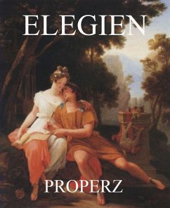 Elegien (eBook, ePUB) - Properz