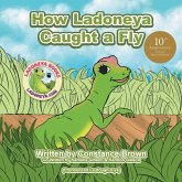How Ladoneya Caught a Fly How Ladoneya Caught a Fly