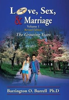Love, Sex, & Marriage Volume 1 - Burrell, Barrington O.