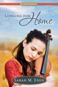 Longing for Home - Eden, Sarah M