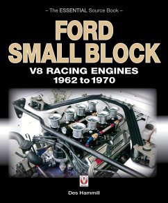 Ford Small Block V8 Racing Engines 1962 to 1970 - Hammill, Des