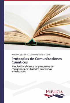 Protocolos de Comunicaciones Cuánticos - Cruz-Santos, William;Morales-Luna, Guillermo