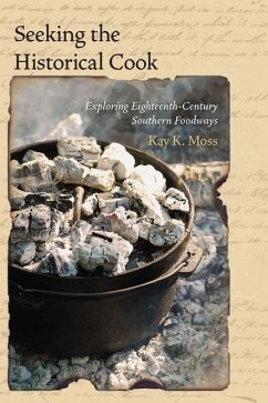 Seeking the Historical Cook - Moss, Kay K