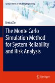 The Monte Carlo Simulation Method for System Reliability and Risk Analysis (eBook, PDF)