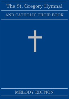 The St. Gregory Hymnal and Catholic Choir Book - Montani, Nicola A.