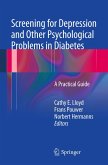 Screening for Depression and Other Psychological Problems in Diabetes (eBook, PDF)
