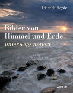 Bilder von Himmel und Erde - Heyde, Dietrich