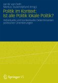 Politik im Kontext: Ist alle Politik lokale Politik? (eBook, PDF)