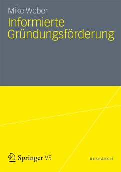 Informierte Gründungsförderung (eBook, PDF) - Weber, Mike