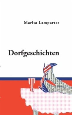 Dorfgeschichten - Lamparter, Marita