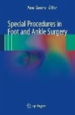 Special Procedures in Foot and Ankle Surgery (eBook, PDF)