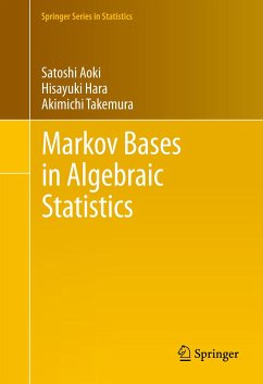 Markov Bases in Algebraic Statistics (eBook, PDF) - Aoki, Satoshi; Hara, Hisayuki; Takemura, Akimichi