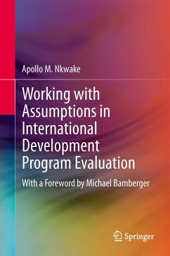 Working with Assumptions in International Development Program Evaluation (eBook, PDF) - Nkwake, Apollo M.