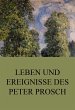 Leben und Ereignisse des Peter Prosch... - Bild 1