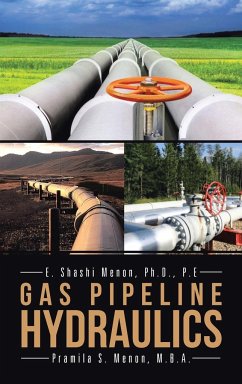 Gas Pipeline Hydraulics - Menon, Shashi; Menon, Pramila