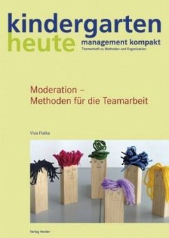 Moderation - Methoden für die Teamarbeit - Fialka, Viva