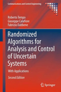 Randomized Algorithms for Analysis and Control of Uncertain Systems (eBook, PDF) - Tempo, Roberto; Calafiore, Giuseppe; Dabbene, Fabrizio