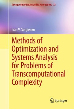 Methods of Optimization and Systems Analysis for Problems of Transcomputational Complexity (eBook, PDF) - Sergienko, Ivan V.