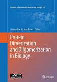 Protein Dimerization and Oligomerization in Biology (eBook, PDF)