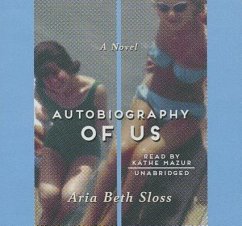 Autobiography of Us - Sloss, Aria Beth