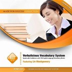 Verbalicious Vocabulary System: Speak with Confidence with 750 English Language Vocabulary Words