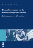 Herausforderungen für die Berufsbildung in der Schweiz (eBook, ePUB)